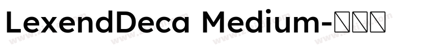 LexendDeca Medium字体转换